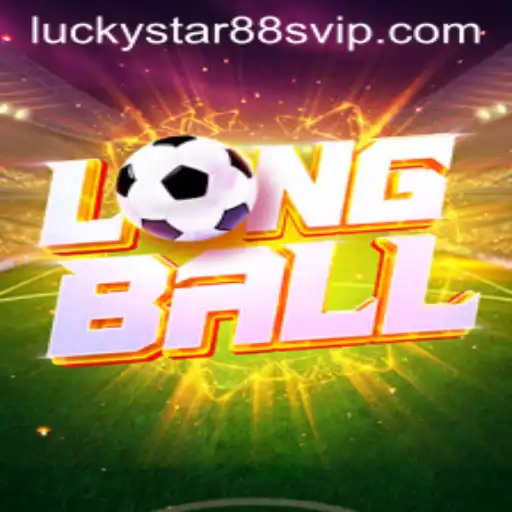 Exploring the Thrilling World of LongBall at luckystar88.vip