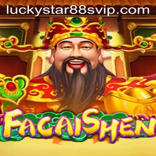 Exploring the Fascinating World of FaCaiShen on LuckyStar88